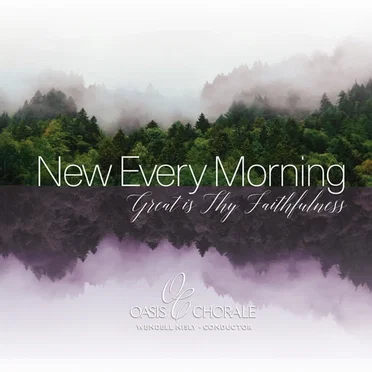New Every Morning by Oasis Chorale - album cover