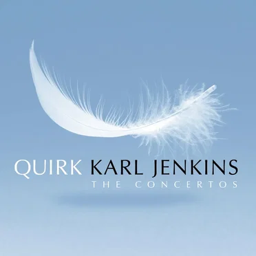 Quirk - The Concertos