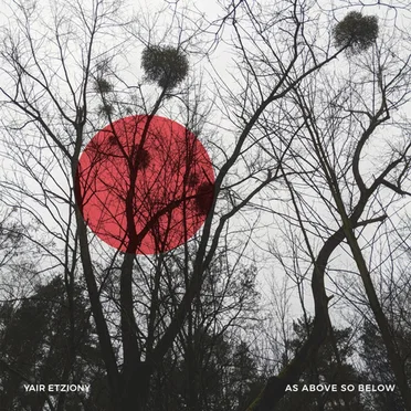 As Above So Below by Yair Etziony - album cover