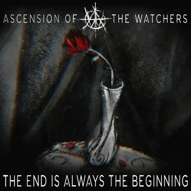 The End Is Always the Beginning by Ascension of the Watchers - album cover