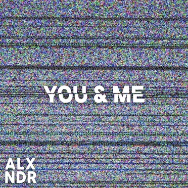 You & Me by ALXNDR - album cover