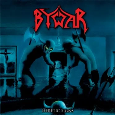Heretic Signs by Bywar - album cover