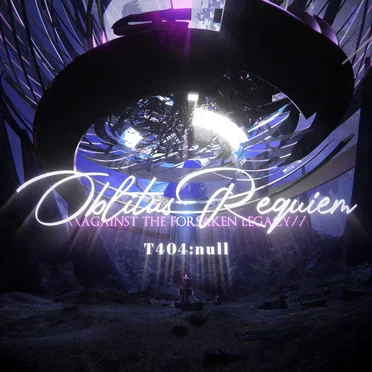 Oblitus Requiem \\Against the Forsaken Legacy// by t404:null - album cover