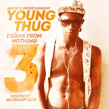 I Came From Nothing 3 by Young Thug - album cover