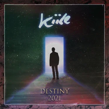 Destiny 2021 by Kiile - album cover