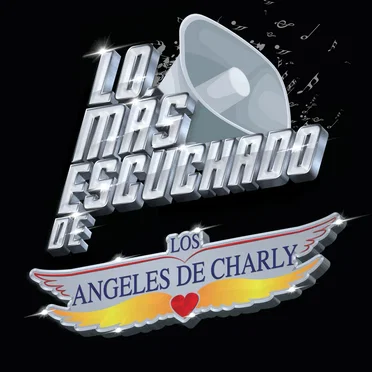 Lo Más Escuchado De by Los Ángeles de Charly - album cover