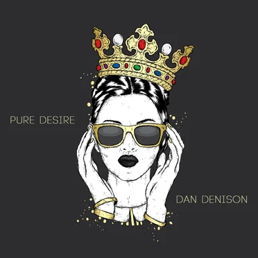Pure Desire by Dan Denison - album cover