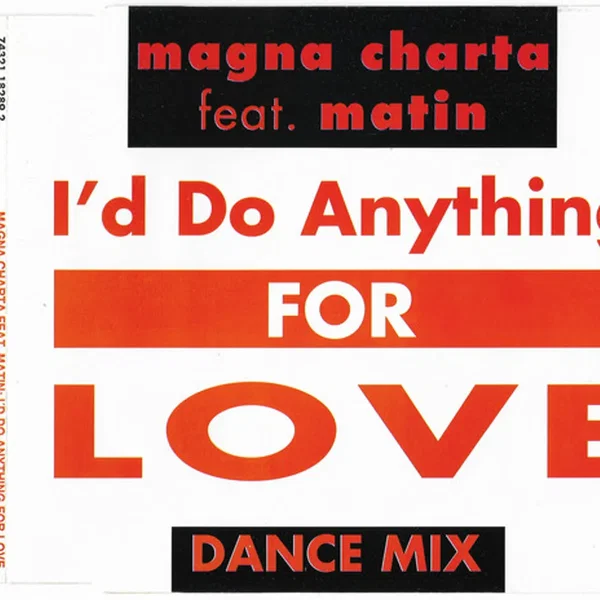 I’d Do Anything for Love (dance mix)