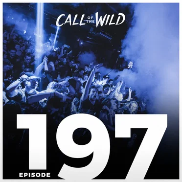 2018-05-09: #197 – Monstercat: Call of the Wild by Monstercat - album cover