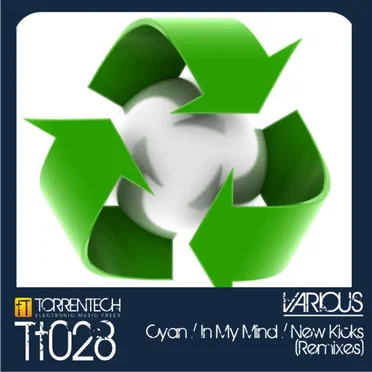 Cyan / In My Mind / New Kicks (Remixes) by Various Artists - album cover