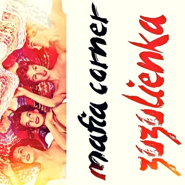 Zuzulienka by Mafia Corner - album cover