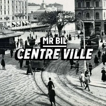 Centre-Ville by Mr. Bil - album cover