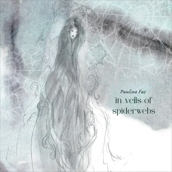 In Veils of Spiderwebs