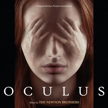 Oculus (Original Motion Picture Soundtrack) by The Newton Brothers - album cover