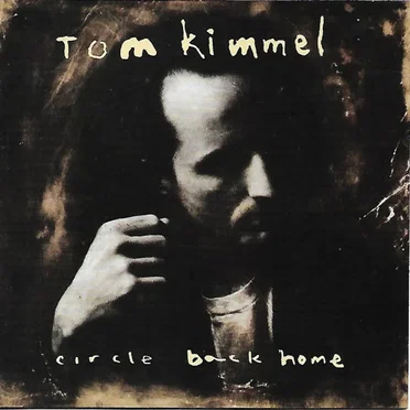 Circle Back Home by Tom Kimmel - album cover