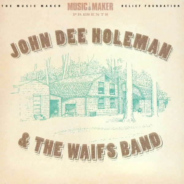 John Dee Holeman & The Waifs Band