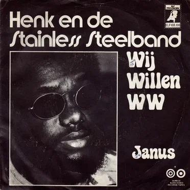 Wij willen W.W. / Janus by Henk en de Stainless Steelband - album cover