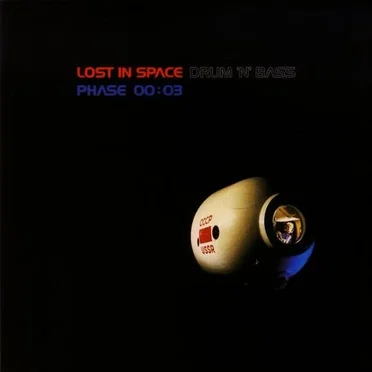 Lost in Space Drum ’n’ Bass Phase 00:03 by Various Artists - album cover