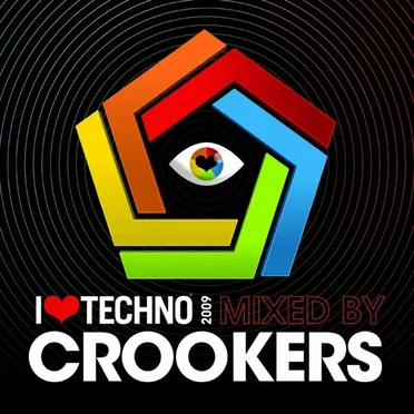 I ♥ Techno 2009: Mixed by Crookers by Various Artists - album cover