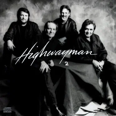 Highwayman 2 by Waylon Jennings, Willie Nelson, Kris Kristofferson & Johnny Cash - album cover