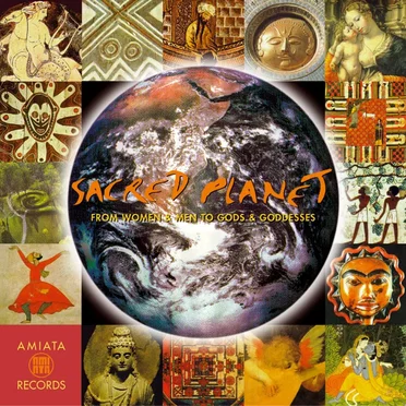 Sacred Planet: From Women & Men to Gods & Goddesses by Various Artists - album cover