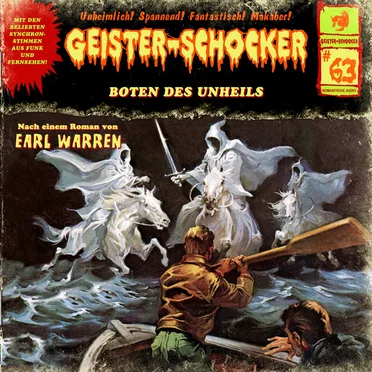 Geister-Schocker, Folge 63: Boten des Unheils by Earl Warren - album cover