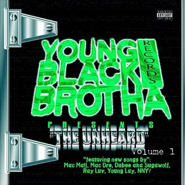 Young Black Brotha Records Presents: The Unheard, Volume 1 by Various Artists - album cover