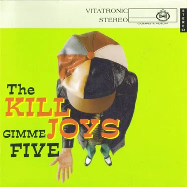 Gimme Five by The Killjoys - album cover