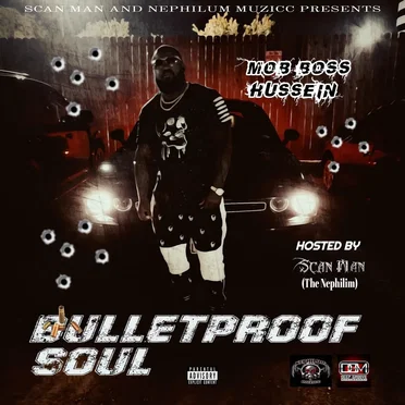 Bullet Proof Soul by Mob Boss Hussein - album cover