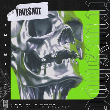Find Me, I'm Missing by TrueShot - album cover