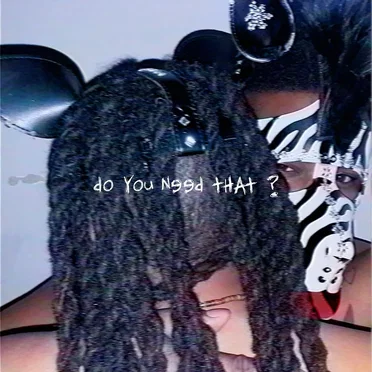 do you need that?