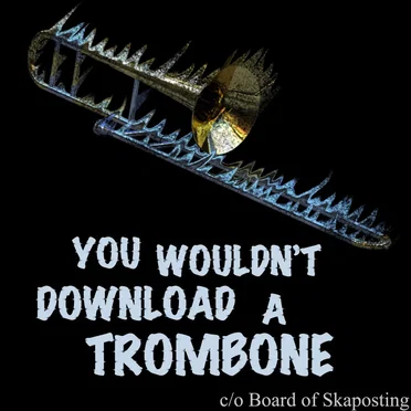 You Wouldn't Download a Trombone by Skaposting - album cover