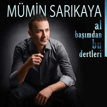 Al Başımdan Bu Dertleri