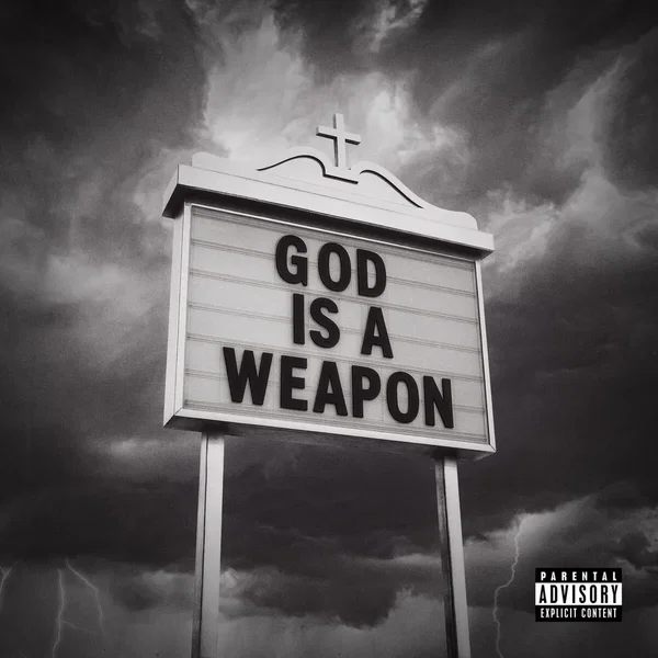 God Is a Weapon