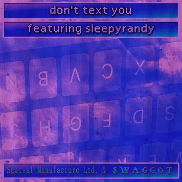 Don’t Text You