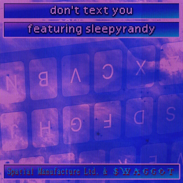 Don’t Text You