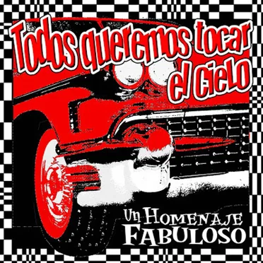 Todos queremos tocar el cielo: Un homenaje fabuloso by Various Artists - album cover