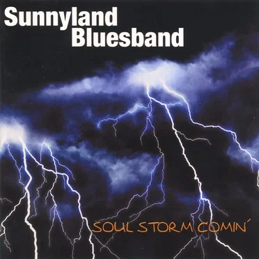 Soul Storm Comin' by Sunnyland Bluesband - album cover