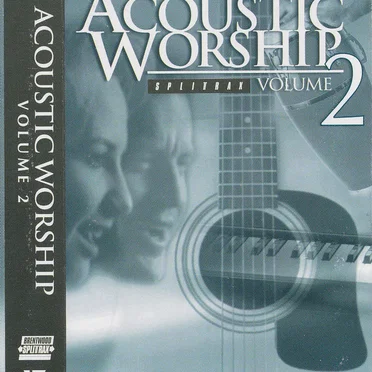 Acoustic Worship: Volume 2 by Various Artists - album cover
