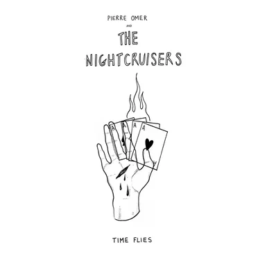 Time Flies by Pierre Omer & The Nightcruisers - album cover