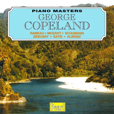 Rameau / Mozart / Schumann / Debussy / Satie / Albéniz