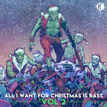 All I Want for Christmas Is Bass, Vol. 2 by Various Artists - album cover