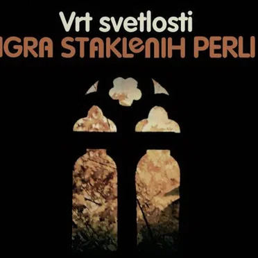 Vrt Svetlosti by Igra Staklenih Perli - album cover