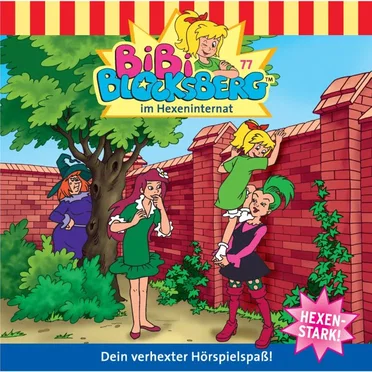 Bibi Blocksberg, Folge 77: ... im Hexeninternat by Bibi Blocksberg - album cover