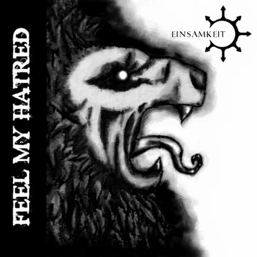 Feel My Hatred by Einsamkeit - album cover