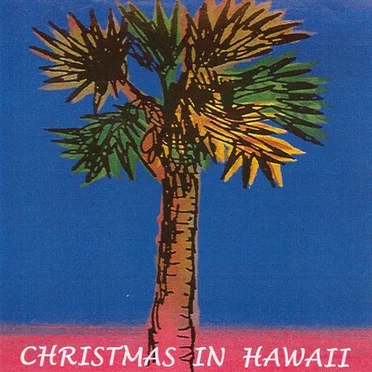 Christmas In Hawaii by Kapoho - album cover