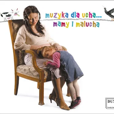 Muzyka dla Ucha Mamy i Malucha by Various Artists - album cover