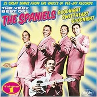 The Very Best of the Spaniels, Volume 1 by The Spaniels - album cover