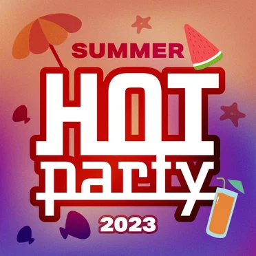 Hot Party Summer 2023 by Various Artists - album cover