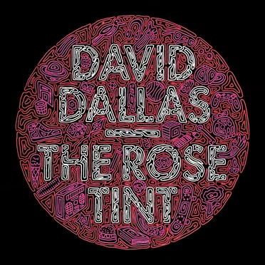 The Rose Tint by David Dallas - album cover
